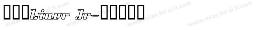 ミウラLiner Jr字体转换